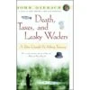 Death, Taxes, And Leaky Waders: A John Gierach Fly-Fishing Treasury By John Gierach -Hang Time Shop 0684868598